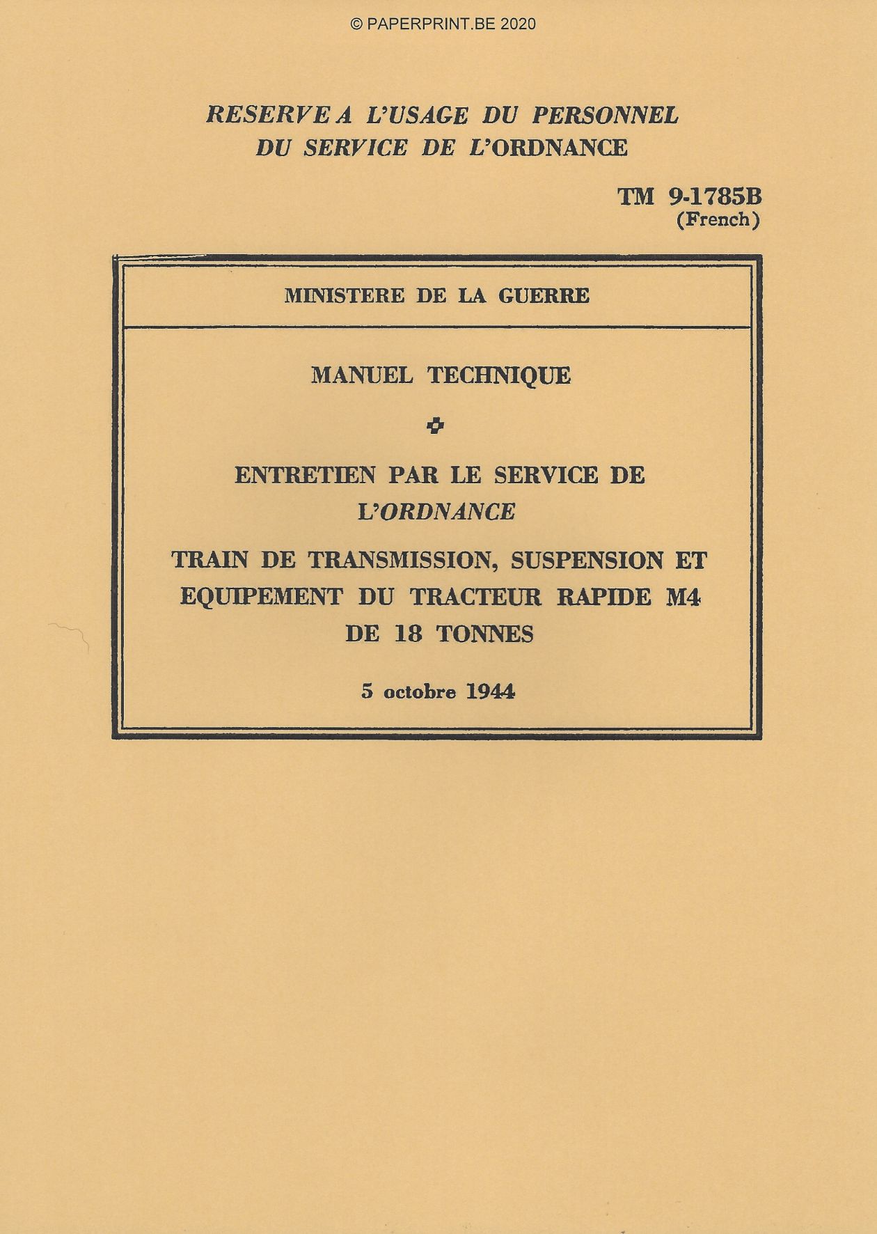 TM 9-1785B FR TRAIN DE TRANSMISSION, SUSPENSION ET EQUIPEMENT DU TRACTEUR RAPIDE M4 DE 18 TONNES